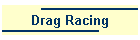 Drag Racing