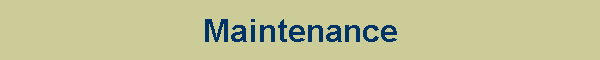 Maintenance
